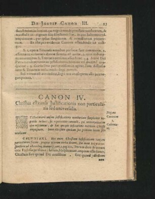 Canon IV. Christus est causa Iustificationis non particularis sed universalis.