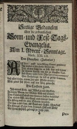 Seelige Gedanken über die ordentlichen Sonn- und Fest-Tags-Evangelia. Am I. Advent-Sonntage. - Am IV. Sonntage nach Epiphanias.