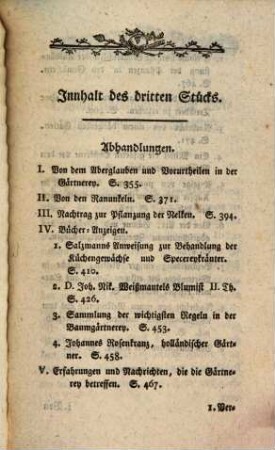 Journal für die Gartenkunst, welches eigene Abhandlungen, Auszüge und Urtheile der neuesten Schriften, so vom Gartenwesen handeln, auch Erfahrungen und Nachrichten enthält. 3, 3. 1784