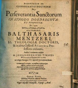 Disputatio III. Consideratio Doctrinae De Perseverantia Sanctorum In Synodo Dordrechtana Propositae