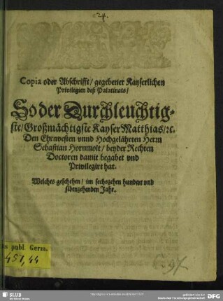 Copia oder Abschrifft, gegebener Kayserlichen Privilegien deß Palatinats