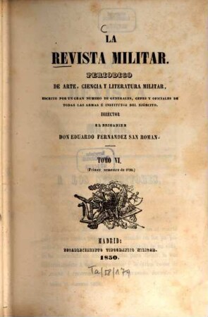 La revista militar : periódico de arte, ciencia y literatura militar. 6. 1850