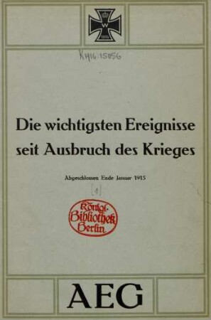 Die wichtigsten Ereignisse seit Ausbruch des Krieges : Januar 1915 - Juni 1916