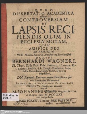 Dissertatio Academica sistens Controversiam De Lapsis Recipiendis Olim In Ecclesia Motam ...