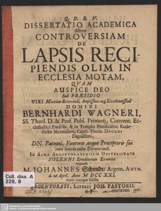 Dissertatio Academica sistens Controversiam De Lapsis Recipiendis Olim In Ecclesia Motam ...