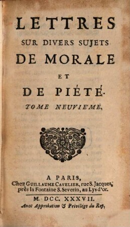 Lettres Sur Divers Sujets De Morale Et De Piété. Tome Neuvième