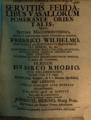 Dissertatio Juridica Inauguralis De Servitiis Feudalibus Vasallorum Pomeraniæ Orientalis