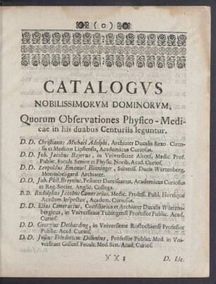 Catalogus Nobilissimorum Dominorum, Quorum Observationes Physico - Medicae in his duabus Centuriis leguntur.