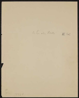 Operndichtung: Die Frau ohne Schatten; Brief: Richard Strauss: Beilage zu einem Brief an Hofmannsthal