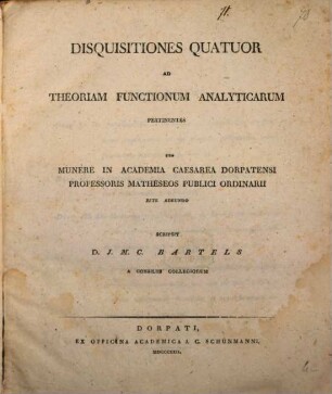 Disquisitiones quatuor ad theoriam functionum analyticarum pertinentes