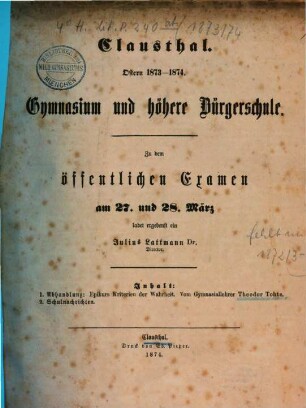 Zu dem öffentlichen Examen am ... ladet ergebenst ein. 1873/74