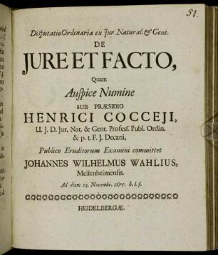Disputatio Ordinaria ex Iur. Natural. & Gent. De Iure Et Facto
