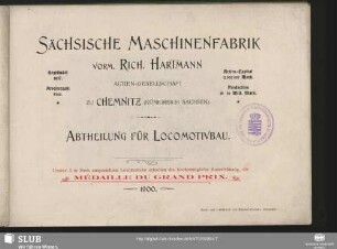Sächsische Maschinenfabrik zu Chemnitz vorm. Rich. Hartmann Actien-Gesellschaft zu Chemnitz (Königreich Sachsen) : Abtheilung für Locomotivbau