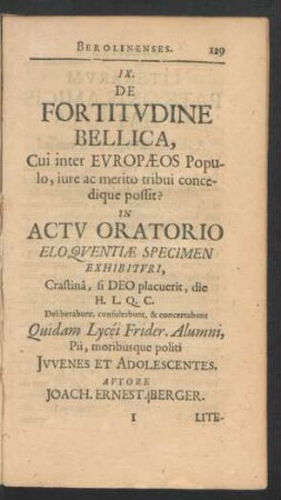 IX. De Fortitudine Bellica, Cui inter Europaeos Populo, iure ac merito tribui concedique possit?