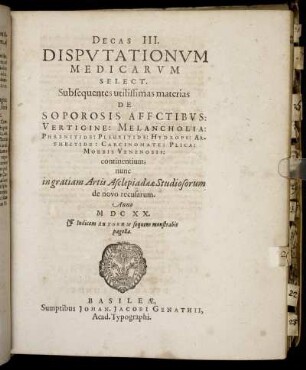 3: Decas ... Disputationum Medicarum Select. Nobilissimas & utilissimas materias continentium. 3