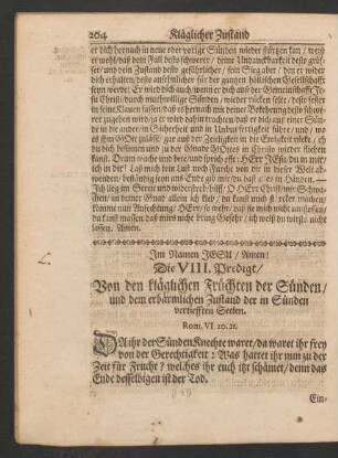 Die VIII. Predigt/ Von den kläglichen Früchten der Sünden/ und dem erbärmlichen Zustand der in Sünden vertiefften Seelen. Rom. VI. 20. 21.