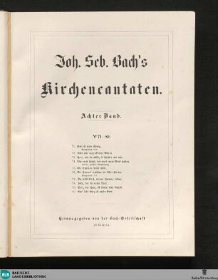 18 : Joh. Seb. Bach's Kirchencantaten ; Bd. 8: No. 71–80
