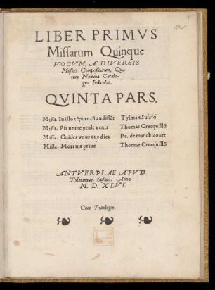 Liber primus missarum quinque vocum a diversis musicis... Quinta Pars