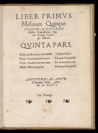 Liber primus missarum quinque vocum a diversis musicis... Quinta Pars