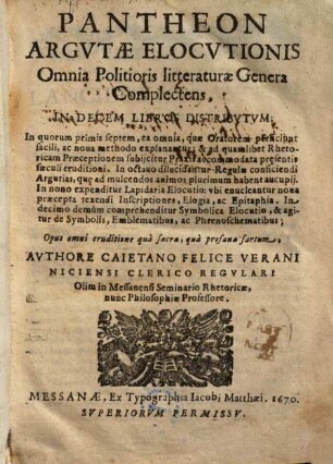 Pantheon argutae elocutionis omnia politioris litteraturae genera complectens