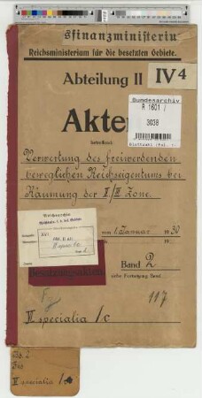 Verwertung des freiwerdenden beweglichen Reichseigentums bei Räumung der II/III Zone: Bd. 2