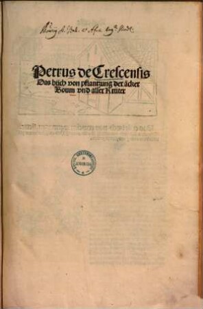 Petrus de Crescensis Das Büch von pflantzung der äcker Boum und aller Krüter