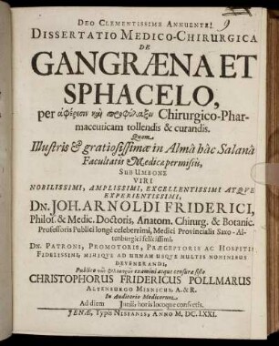 Dissertatio Medico-Chirurgica De Gangraena Et Sphacelo, per apheresin kai prophylaxin Chirurgico-Pharmaceuticam tollendis & curandis