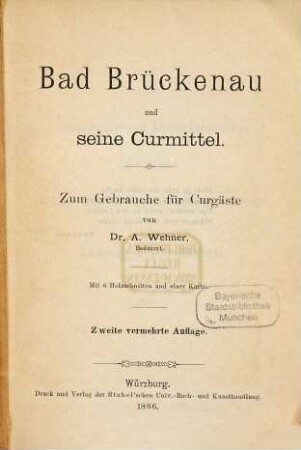 Bad Brückenau und seine Curmittel : zum Gebrauche für Curgäste ; mit 6 Holzschnitten und einer Karte