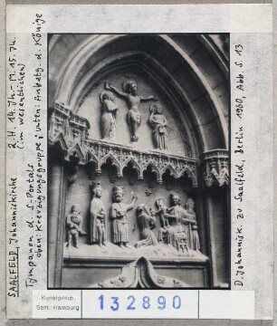 Saalfeld: Johanniskirche, Tympanon des Südportals, Kreuzigung, Anbetung der Könige