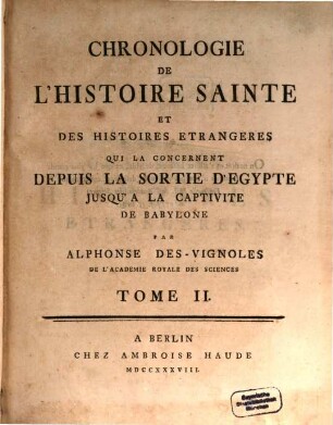 Chronologie De L'Histoire Sainte Et Des Histoires Etrangeres Qui La Concernent Depuis La Sortie D'Egypte Jusqu'A La Captivite De Babylone, 2