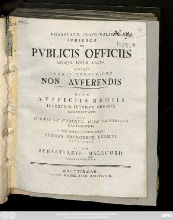 Dissertatio Inavgvralis Ivridica De Pvblicis Officiis Absqve Ivsta Cavsa, Eivsqve Legali Cognitione Non Avferendis