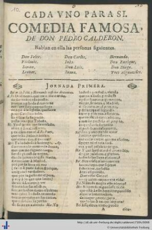 Cada Uno Para Si. Comedia Famosa, De Don Pedro Calderon.