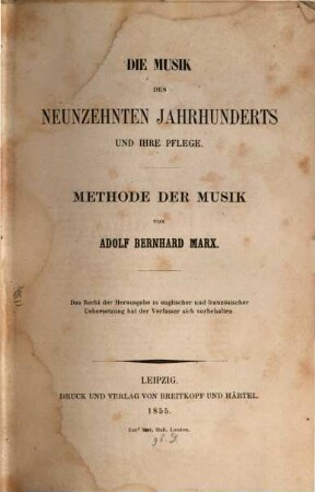 Die Musik des neunzehnten Jahrhunderts u. ihre Pflege : Methode der Musik