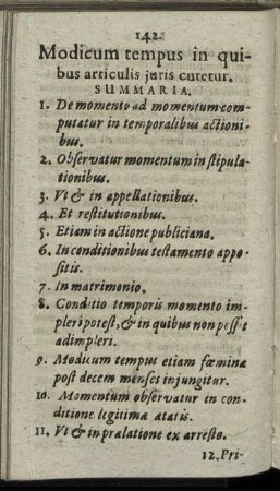 Modicum tempus in quibus articulis iuris curetur. Cap. IX.