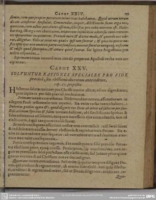 Caput XXV. Solvuntur Rationes Speciales Pro Fide praevisâ, seu electionis decretum antecedente, cap. 21. propositae