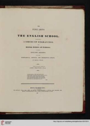 The fine arts of the English school : illustrated by a series of engravings from paintings, sculpture, and architecture, of eminent English artists ; with ample biographical, critical, and descriptive essays