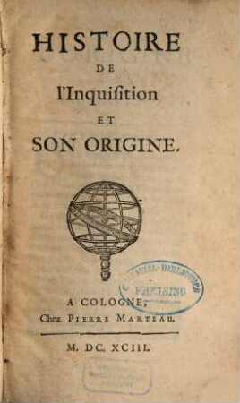 Histoire De L'Inquisition Et Son Origine
