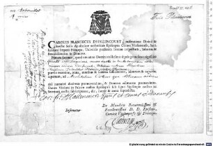 CAROLUS FRANCISCUS D'HALLENCOURT, miseratione Divinâ & Sanctae Sedis Apostolicae authoritate Episcopus Comes Virdunensis, Sacri Romani Imperii Princeps; Universis praesentes litteras inspecturis, Salutem & Benedictionem in Domino ...