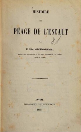 Histoire du Péage de l'Escaut