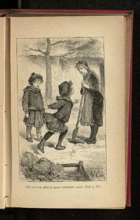 Lili est trop affaire pour s'attendrir aussi (Voir p. 87.)