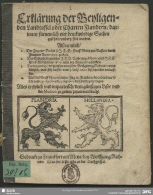 Erklärung der Beyligenden Landtaffel oder Charten Flandern : darinnen fürnemlich vier denckwürdige Sachen gesehen, vnd erzehlet werden ...