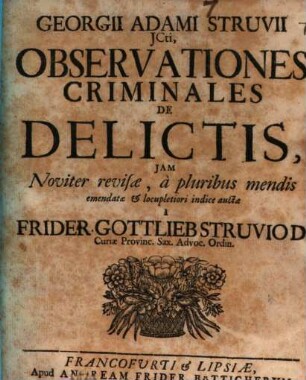 Georgii Adami Struvii JCti, Observationes Criminales De Delictis