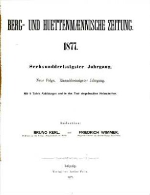 Berg- und hüttenmännische Zeitung, 36 = N.F. Jg. 31. 1877