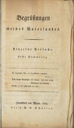 Erste Sammlung: Begrüßungen meines Vaterlandes