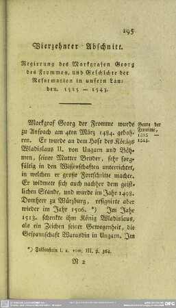 Vierzehnter Abschnitt. Regierung des Markgrafen Georg des Frommen, und Geschichte der Reformation in unsern Landen. 1515 - 1543