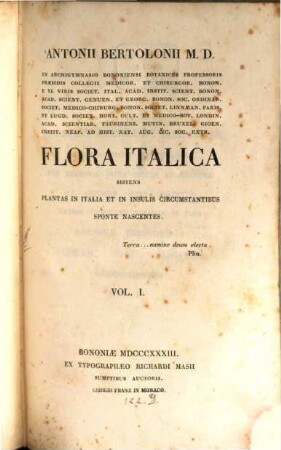 Flora italica : sistens plantas in Italia et in insulis circumstantibus sponte nascentes. 1. Monandria-Triandria. - 1833