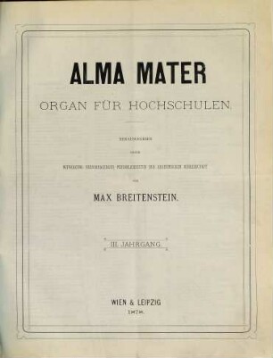 Alma Mater : Organ für Hochschulen. 3. 1878