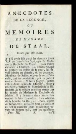 Anecdotes De La Regence Ou Memoires de Madame De Staal, ... .