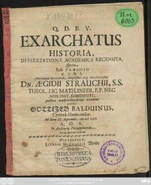 Exarchatus Historia, Dissertatione Academica Recensita