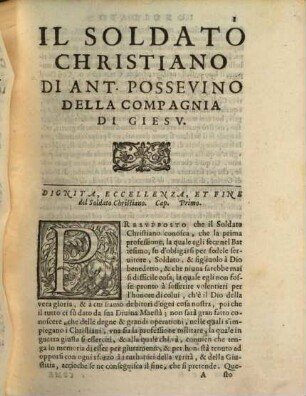 Il Soldato Christiano : Con Nvove Aggivnte, Et La Forma Di Vn Vero Principe, Et Principessa, espressi nelle Vvite di Stepano Batori Rè di Polonia, di Lodovico Gonzaga Duca di Niuers, di Eleonora Arciduchessa di Austria, Duchessa di Matoua